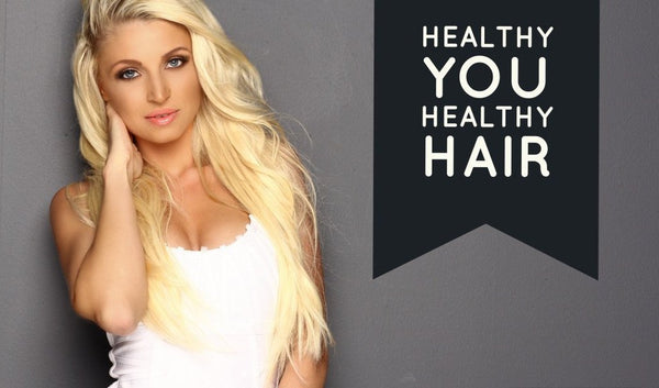 Healthy You, Healthy Hair