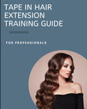 Tape In Hair Extensions Training Guide - Digital Download
